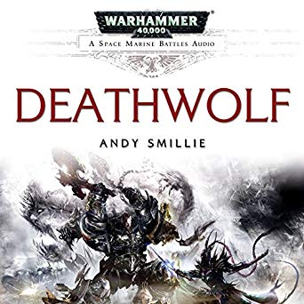 Warhammer 40k - Deathwolf Audiobook Free
