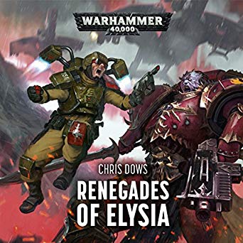 Warhammer 40k - Renegades of Elysia Audiobook Free