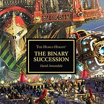 Warhammer 40k - The Binary Succession Audiobook