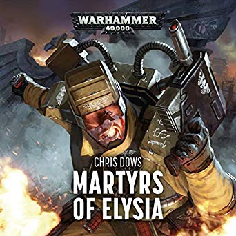 Warhammer 40k - Martyrs of Elysia Audiobook